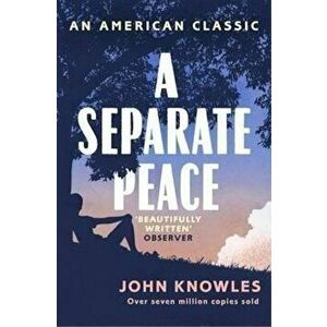 Separate Peace: As Heard on BBC Radio 4 (An American Classic), A - John Knowles imagine