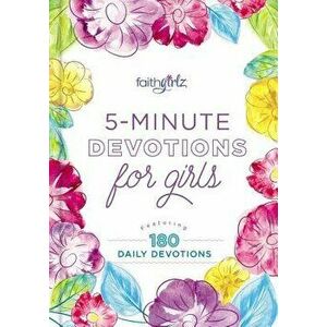 5-Minute Devotions for Girls: Featuring 180 Daily Devotions - Zondervan imagine