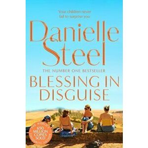 Blessing In Disguise, Paperback - Danielle Steel imagine
