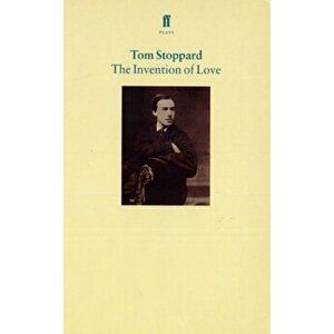 Invention of Love, Paperback - Tom Stoppard imagine