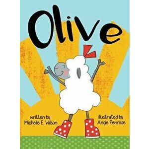 Olive, Hardcover - Michelle E. Wilson imagine
