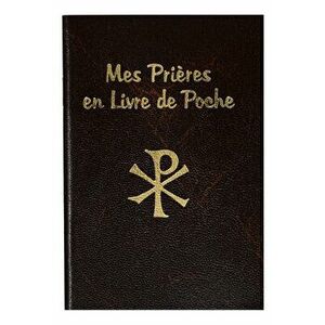 Mes Prieres En Livre de Poche, Paperback - Catholic Book Publishing Corp imagine