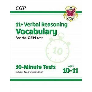 New 11+ CEM 10-Minute Tests: Verbal Reasoning Vocabulary - Ages 10-11 (with Online Edition), Paperback - CGP Books imagine