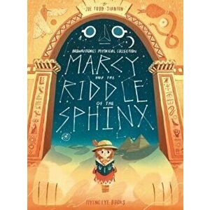 Marcy and the Riddle of the Sphinx - Joe Todd Stanton imagine