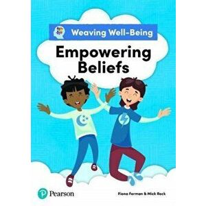 Weaving Well-Being Empowering Beliefs Pupil Book, Paperback - Mick Rock imagine