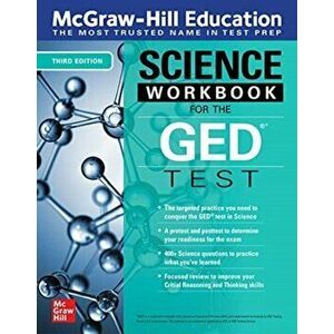 McGraw-Hill Education Science Workbook for the GED Test, Third Edition, Paperback - Mcgraw Hill Editors imagine