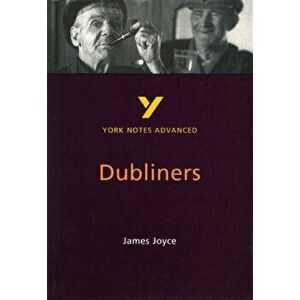 Dubliners: York Notes Advanced, Paperback - John Brannigan imagine