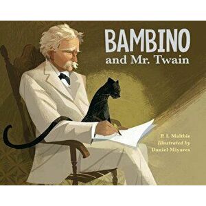 Bambino and Mr. Twain, Paperback - P. I. Maltbie imagine