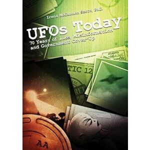 UFOs Today: 70 Years of Lies, Misinformation & Government Cover-Up - Irena McCammon Scott imagine