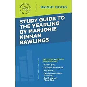 Study Guide to The Yearling by Marjorie Kinnan Rawlings, Paperback - Intelligent Education imagine