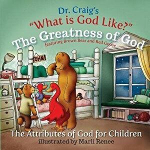 The Greatness of God, Paperback - Dr Craig imagine
