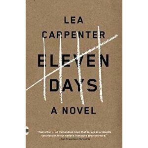Eleven Days, Paperback - Lea Carpenter imagine