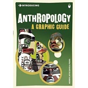 Introducing Anthropology: A Graphic Guide, Paperback - Merryl Wyn Davies imagine