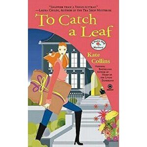 To Catch a Leaf - Kate Collins imagine