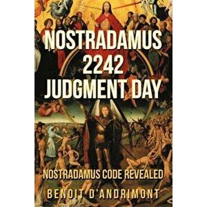 Nostradamus 2242 Judgment Day, Paperback - Benoit D'Andrimont imagine