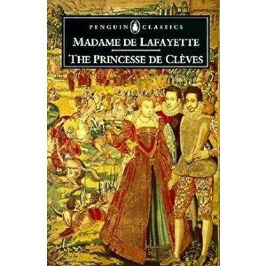 The Princesse de Cleves, Paperback - Madame de Lafayette imagine