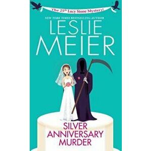 Silver Anniversary Murder - Leslie Meier imagine