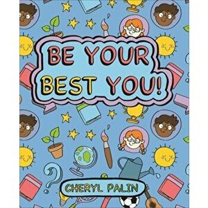 Reading Planet KS2 - Be your best YOU! - Level 6: Jupiter/Blue band, Paperback - Cheryl Palin imagine