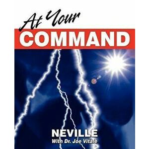 At Your Command, Paperback - Neville Goddard imagine
