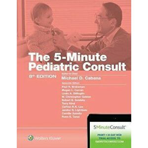 5-Minute Pediatric Consult, Hardcover - Michael Cabana imagine