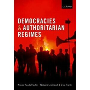 Democracies and Authoritarian Regimes, Paperback - Erica Frantz imagine