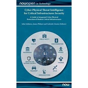 Cyber-Physical Threat Intelligence for Critical Infrastructures Security, Hardback - *** imagine