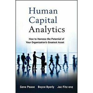 Human Capital Analytics (Sas), Hardcover - Gene Pease imagine