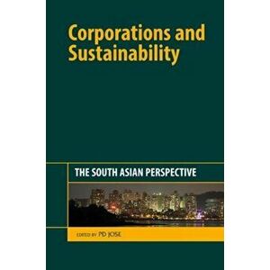 Corporations and Sustainability. The South Asian Perspective, Hardback - *** imagine