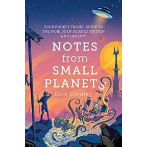 Notes from Small Planets, Hardback - Nate Crowley imagine
