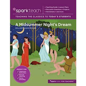 Sparkteach: A Midsummer Night's Dream, Volume 10, Paperback - *** imagine