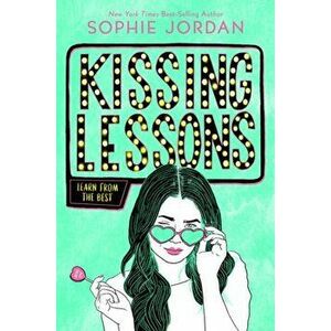 Kissing Lessons, Hardcover - Sophie Jordan imagine