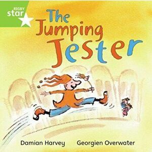 Rigby Star Independent Green Reader 1 The Jumping Jester, Paperback - Damian Harvey imagine
