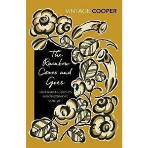 The Rainbow Comes and Goes, Paperback - Diana Cooper imagine