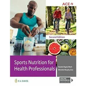 Sports Nutrition for Health Professionals, Hardcover - Natalie Digate Muth imagine