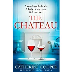 The Chateau, Paperback - Catherine Cooper imagine