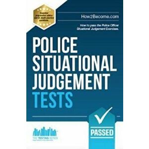 Police Situational Judgement Tests. 100 Practice Situational Judgement Exercises, Paperback - *** imagine