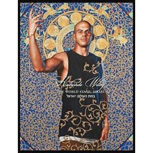 Kehinde Wiley The World Stage: Israel, Hardcover - Kehinde Wiley imagine