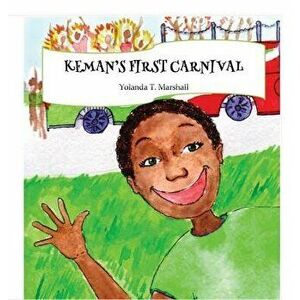 Keman's First Carnival - Yolanda T. Marshall imagine