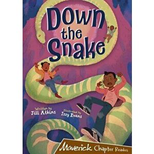 Down the Snake. (Brown Chapter Reader), Paperback - Jill Atkins imagine