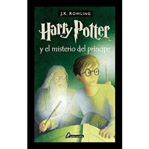 Harry Potter Y El Misterio del Príncipe / Harry Potter and the Half-Blood Prince, Hardcover - J. K. Rowling imagine