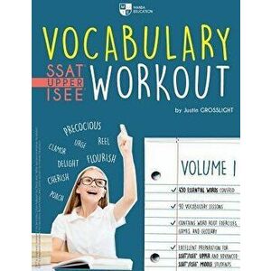 Vocabulary Workout for the Ssat/ISEE: Volume 1, Paperback - Justin Grosslight imagine