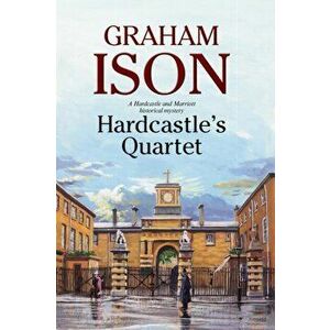 Hardcastle's Quartet. Main - Large Print, Hardback - Graham Ison imagine