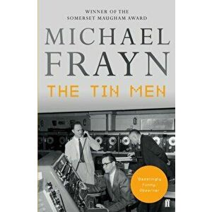 Tin Men, Paperback - Michael Frayn imagine