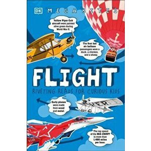Flight. Riveting Reads for Curious Kids, Paperback - Dk imagine