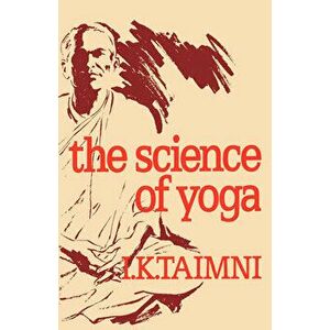 Science of Yoga, Paperback - I. K. Taimni imagine