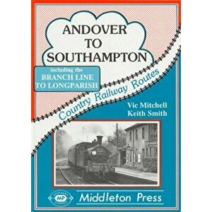 Andover to Southampton, Hardback - Keith Smith imagine