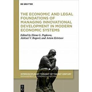 Economic and Legal Foundations of Managing Innovative Development in Modern Economic Systems, Hardback - *** imagine