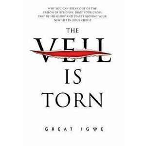 The Veil Is Torn, Hardcover - Great Igwe imagine