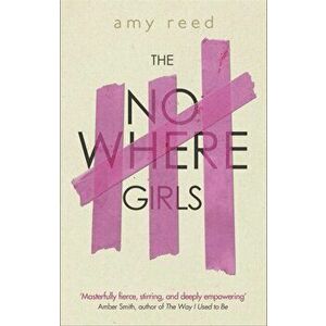 Nowhere Girls, Paperback - Amy Reed imagine
