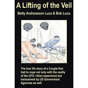 A Lifting of the Veil, Paperback - Bob Luca imagine